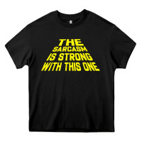 Black the sarcasm is strong with this one Heavy Core Tee - longCreatives