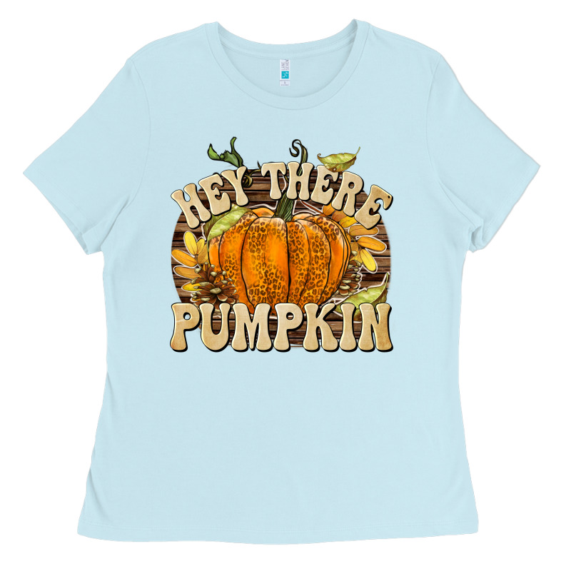 Hey There Pumpkin Ladies Tee by texasbilliewilder | Teevron