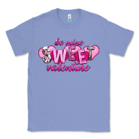 Colony Blue Be mine sweet Valentine's Day Classic Tee - HowdyJamesFarm