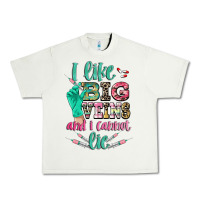 Pistachio I like big veins and i cannot lie Urban Heavy Tee - CowGirlArtShop