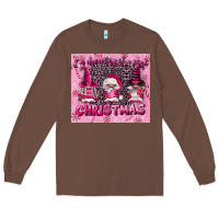 Chestnut i'm dreaming of a pink christmas Long Sleeve Tee - FaDigitalArtStudio
