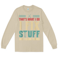 Mushroom that's what i do   i fix stuff and i know things Long Sleeve Tee - longCreatives
