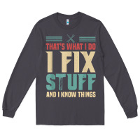 Smoke that's what i do   i fix stuff and i know things Long Sleeve Tee - longCreatives