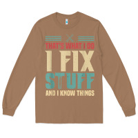 Toasted Coconut that's what i do   i fix stuff and i know things Long Sleeve Tee - longCreatives
