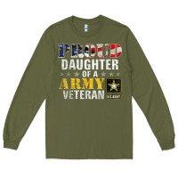 Army Green proud daughter of a army veteran american flag military gift Long Sleeve Tee - longCreatives