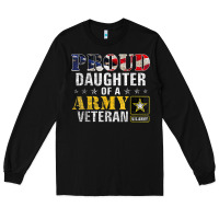 Black proud daughter of a army veteran american flag military gift Long Sleeve Tee - longCreatives