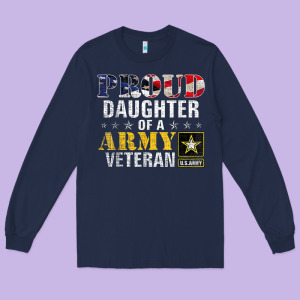 Proud Daughter Of A Army Veteran American Flag Military Gift Long Sleeve Tee Designed By Longcreatives