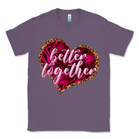 Lavender Better together Valentine's Day Classic Tee - HowdyJamesFarm