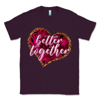 Plum Better together Valentine's Day Classic Tee - HowdyJamesFarm