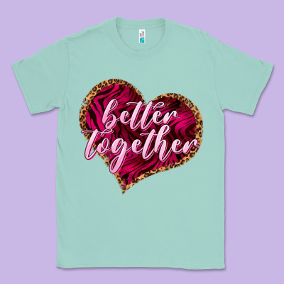 Better Together Valentine's Day Classic Tee Designed By Howdyjamesfarm