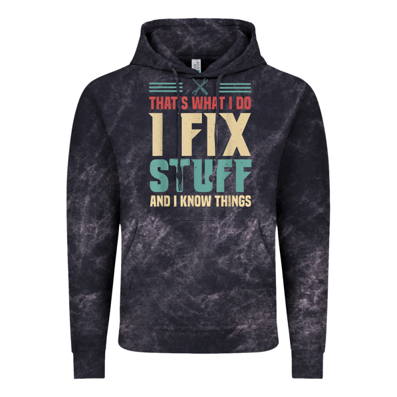 That's What I Do   I Fix Stuff And I Know Things Vintage Hoodie by longCreatives | Teevron