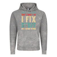 Cloud Rock that's what i do   i fix stuff and i know things Vintage Hoodie - longCreatives