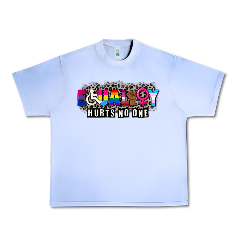 Pride Equality Hurts No One Urban Heavy Tee by CowGirlArtShop | Teevron