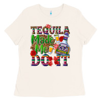 Bone Tequila made me do it Ladies Tee - NancyCooperArtShop