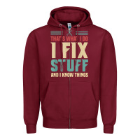 Burgundy that's what i do   i fix stuff and i know things Zipper Hoodie - longCreatives