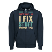 Navy that's what i do   i fix stuff and i know things Zipper Hoodie - longCreatives