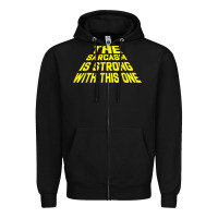 Black the sarcasm is strong with this one Zipper Hoodie - longCreatives