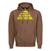 Chestnut the sarcasm is strong with this one Zipper Hoodie - longCreatives