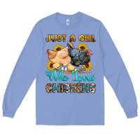 Colony Blue just a girl who loves chickens Long Sleeve Tee - OliviaCreatesArt