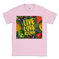 Bubblegum Pink live love aloha Classic Tee - TumblerDesignByShophia