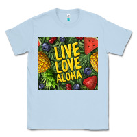Dusty Blue live love aloha Classic Tee - TumblerDesignByShophia