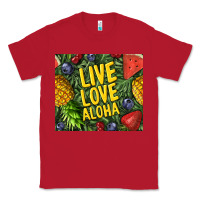 Red live love aloha Classic Tee - TumblerDesignByShophia