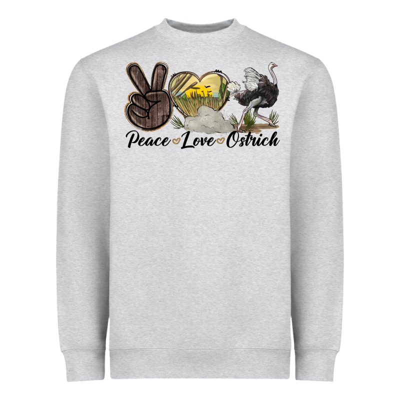 Peace Love Ostrich Heavyweight Sweatshirt by LillyAllenDesigns | Teevron