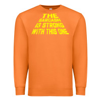Carrot the sarcasm is strong with this one Premium Sweatshirt - longCreatives
