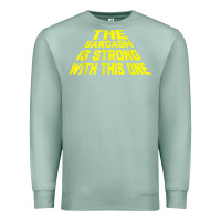 Seafoam the sarcasm is strong with this one Premium Sweatshirt - longCreatives