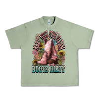 Oil Green Keep your soul clean boots dirty Cowboy western Urban Heavy Tee - HowdyJamesFarm