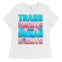 White Trans rights are human rights Ladies Tee - NancyCooperArtShop