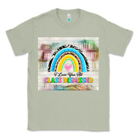 Matcha i love you all class dismissed Classic Tee - TumblerDesignByShophia