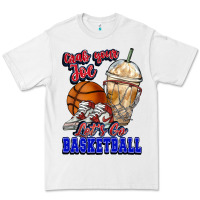 White Grab your joe let's go Basketball Premium Tee - NancyCooperArtShop