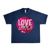 Navy Love more worry less Valentine's Day Urban Heavy Tee - HowdyJamesFarm