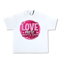 White Love more worry less Valentine's Day Urban Heavy Tee - HowdyJamesFarm