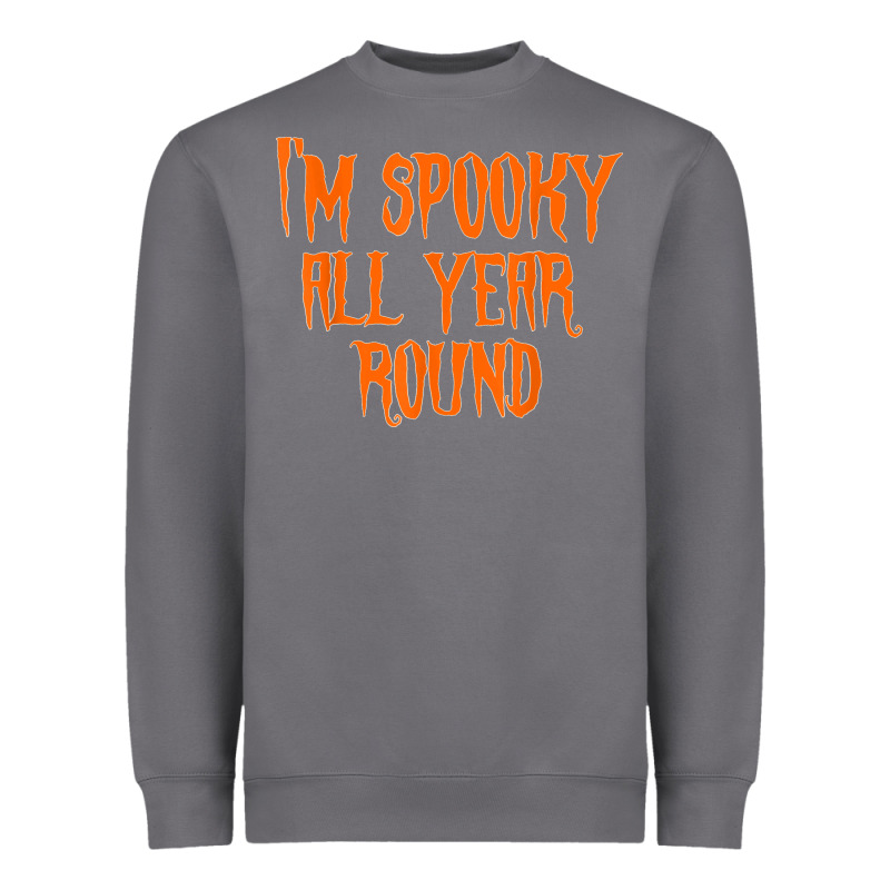 I'm Spooky All Year Round Spooky Halloween Costume Heavyweight Sweatshirt by longCreatives | Teevron