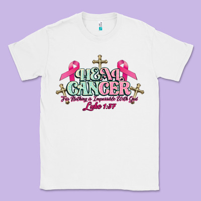 Heal Cancer Luke 1:37 Cross Cancer Awareness Classic Tee Designed By Howdyjamesfarm