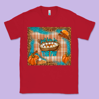 Just Here For The Pie Classic Tee Designed By Tumblerdesignbyshophia