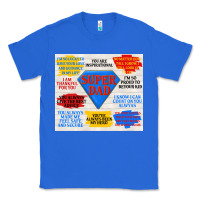 True Royal super dad Classic Tee - TumblerDesignByShophia