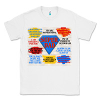 White super dad Classic Tee - TumblerDesignByShophia