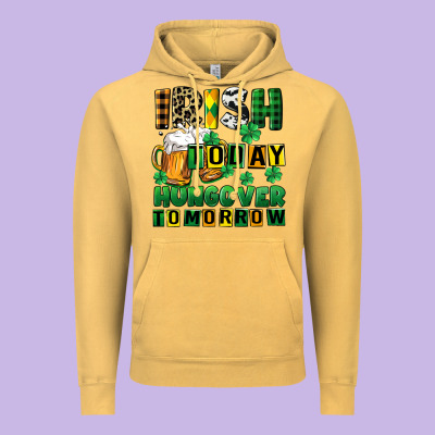 Irish Today Hungover Tomorrow Vintage Hoodie Designed By Cowgirlartshop
