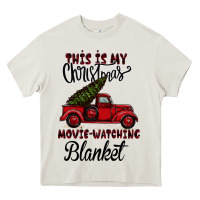 Cream This is My Christmas Movie Watching Blanket Heavy Core Tee - Bettercallsaul