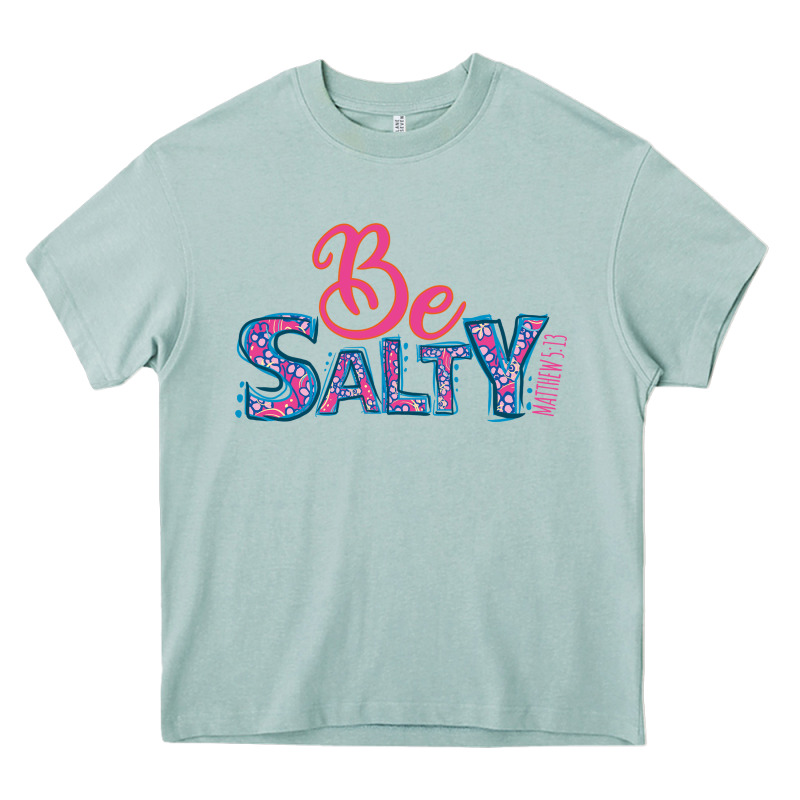 Be Salty Heavy Core Tee by Bettercallsaul | Teevron