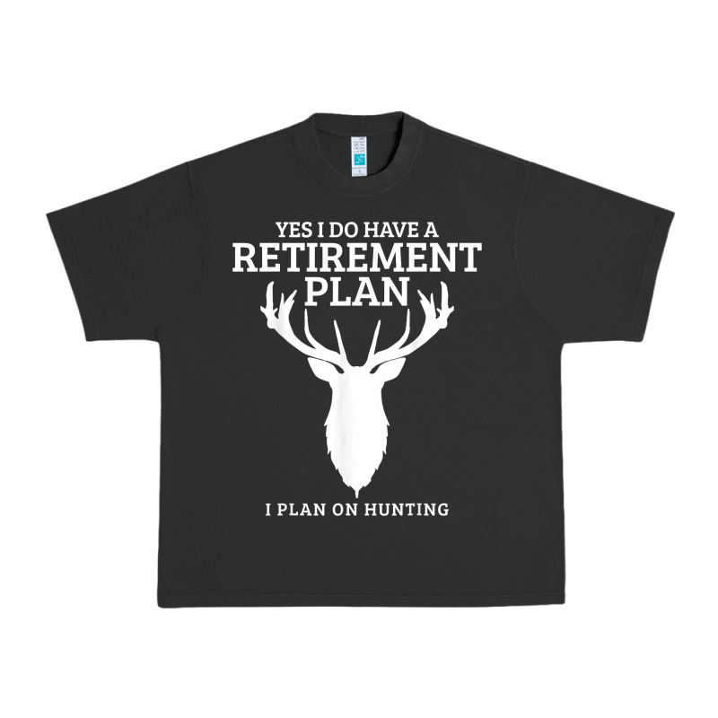 Hunting Retirement Plan Funny Elk Deer Retired Hunter Gift Urban Heavy Tee by longCreatives | Teevron