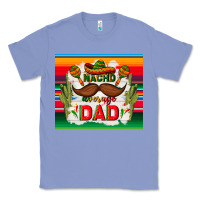 Colony Blue nacho average dad father's day Classic Tee - TumblerDesignByShophia