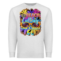 Oatmeal Heather the beach is calling and i must go Premium Sweatshirt - BarkalooDesign