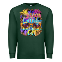 Sports Green the beach is calling and i must go Premium Sweatshirt - BarkalooDesign