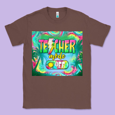 Teacher Mode Off Classic Tee Designed By Tumblerdesignbyshophia
