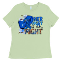 Matcha Her fight is our fight Colon Cancer blue ribbon Ladies Tee - NancyCooperArtShop