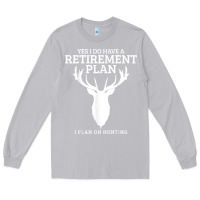 Moon Dust Hunting Retirement Plan Funny Elk Deer Retired Hunter Gift Long Sleeve Tee - longCreatives